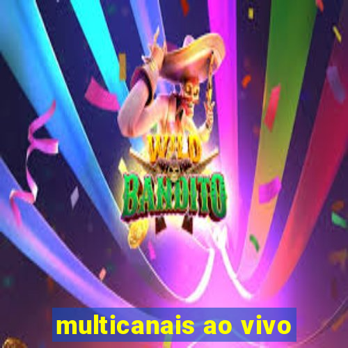 multicanais ao vivo